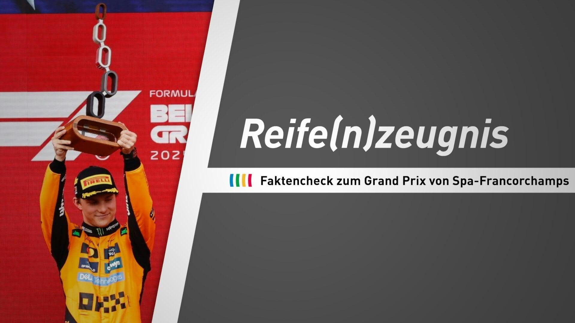 Piastri siegt souverän: Das F1-Reife(n)zeugnis zum GP von Spa