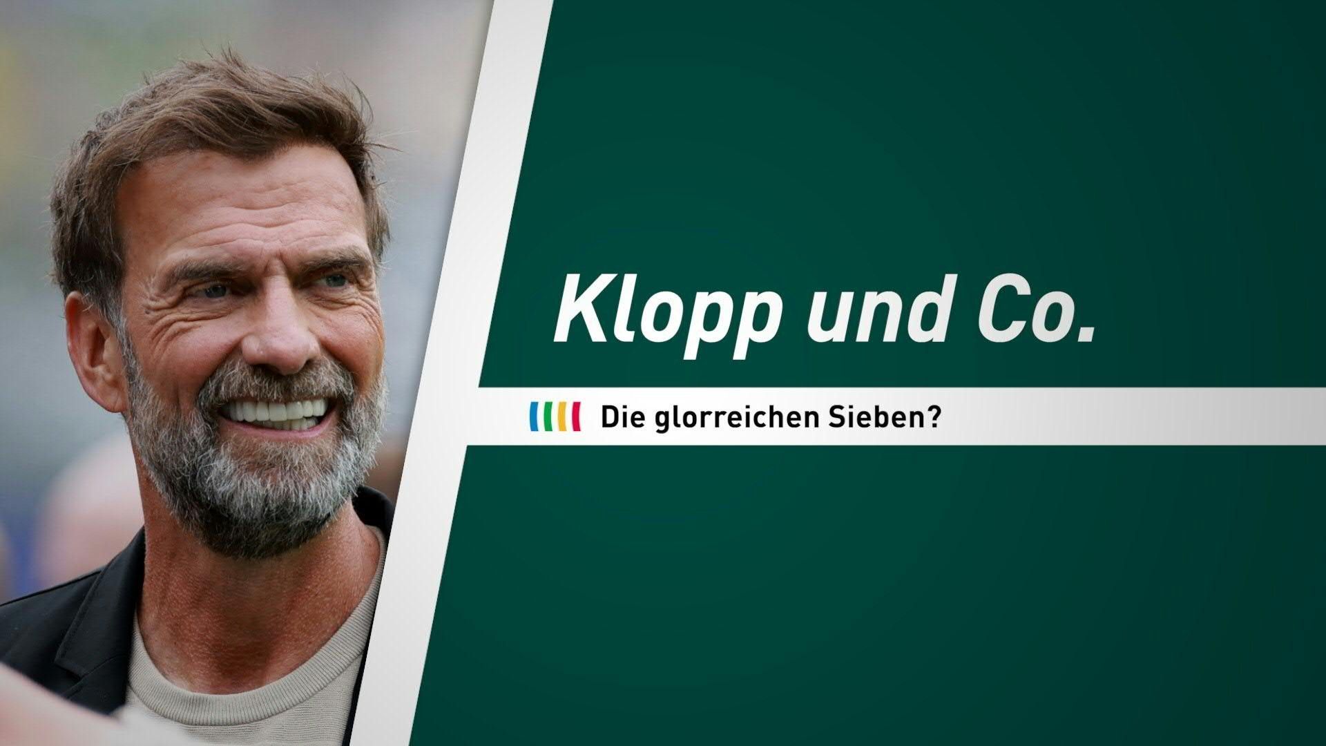 Video: Klopp und Co.: Die glorreichen Sieben?