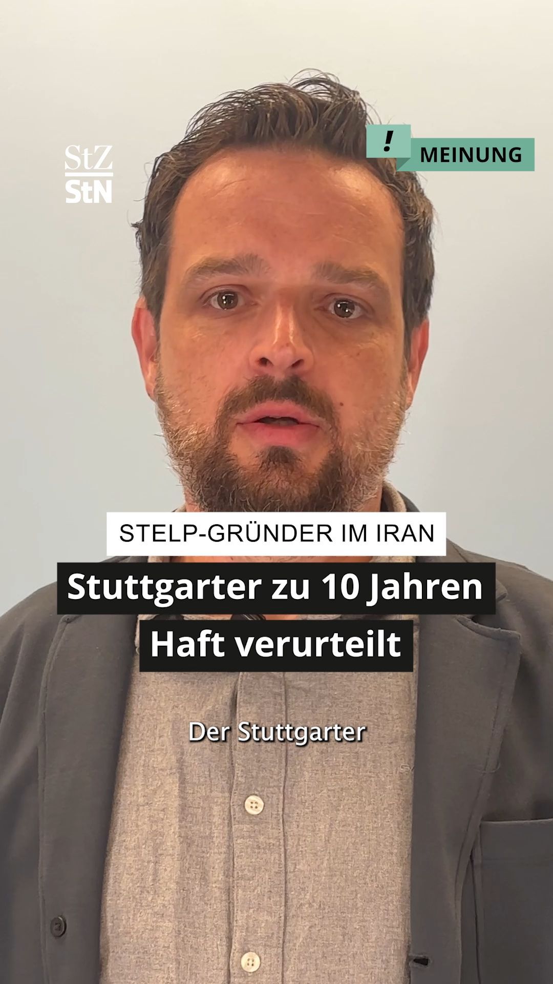 Video: STELP-Gründer im Iran: Stuttgarter zu 10 Jahren Haft verurteilt