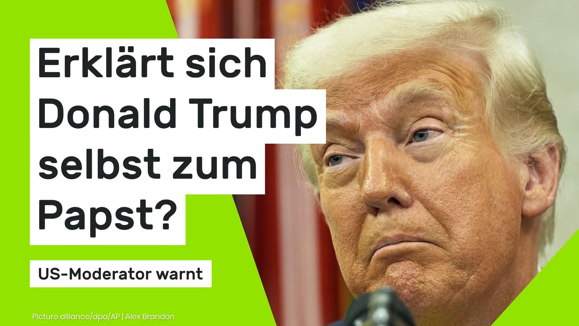 Video: Erklärt sich Donald Trump selbst zum Papst?