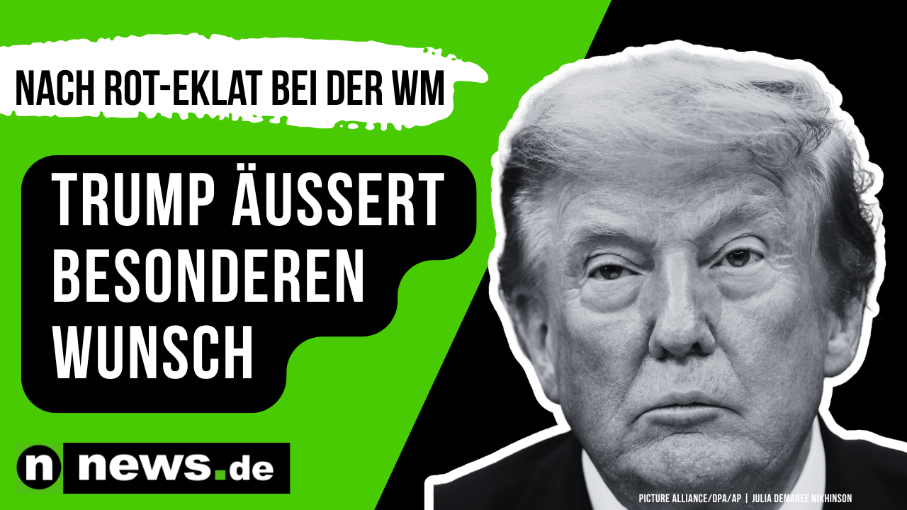 Video: Donald Trump: Nach Rot-Eklat bei der WM - US-Präsident äußert besonderen Wunsch