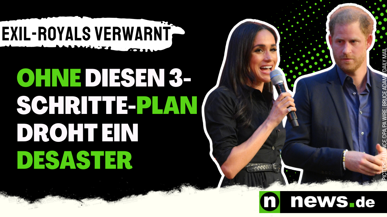 Video: Prinz Harry und Meghan Markle: Exil-Royals verwarnt - ohne diesen 3-Schritte-Plan droht ein Desaster