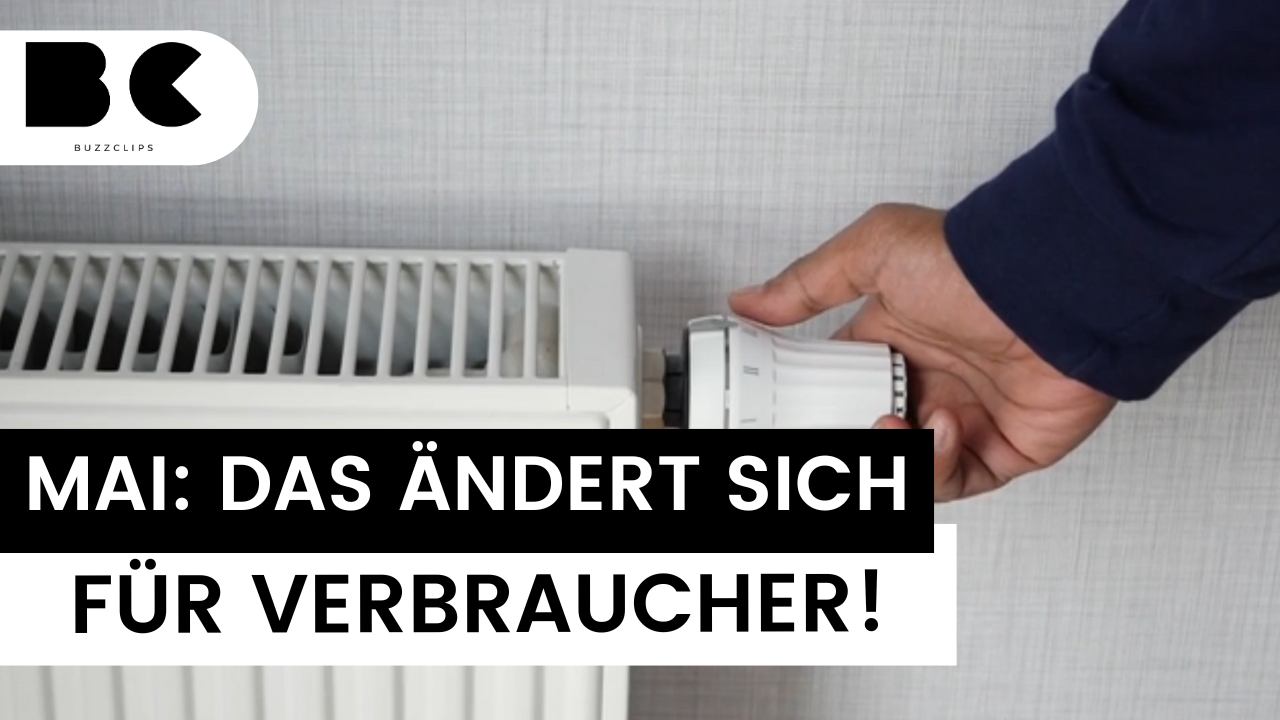 Ab Mai: Diese Neuerungen sollten Verbraucher kennen!