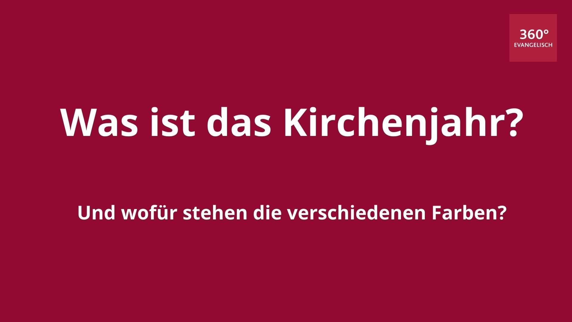 Was ist das Kirchenjahr?