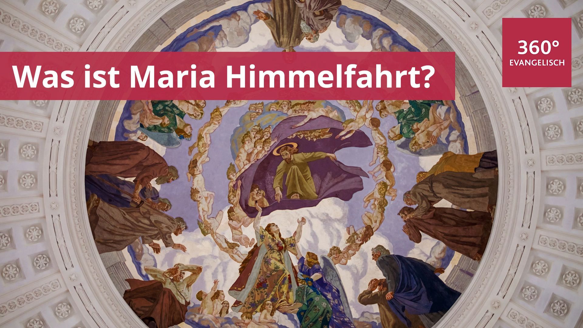 Was wird an Maria Himmelfahrt gefeiert?