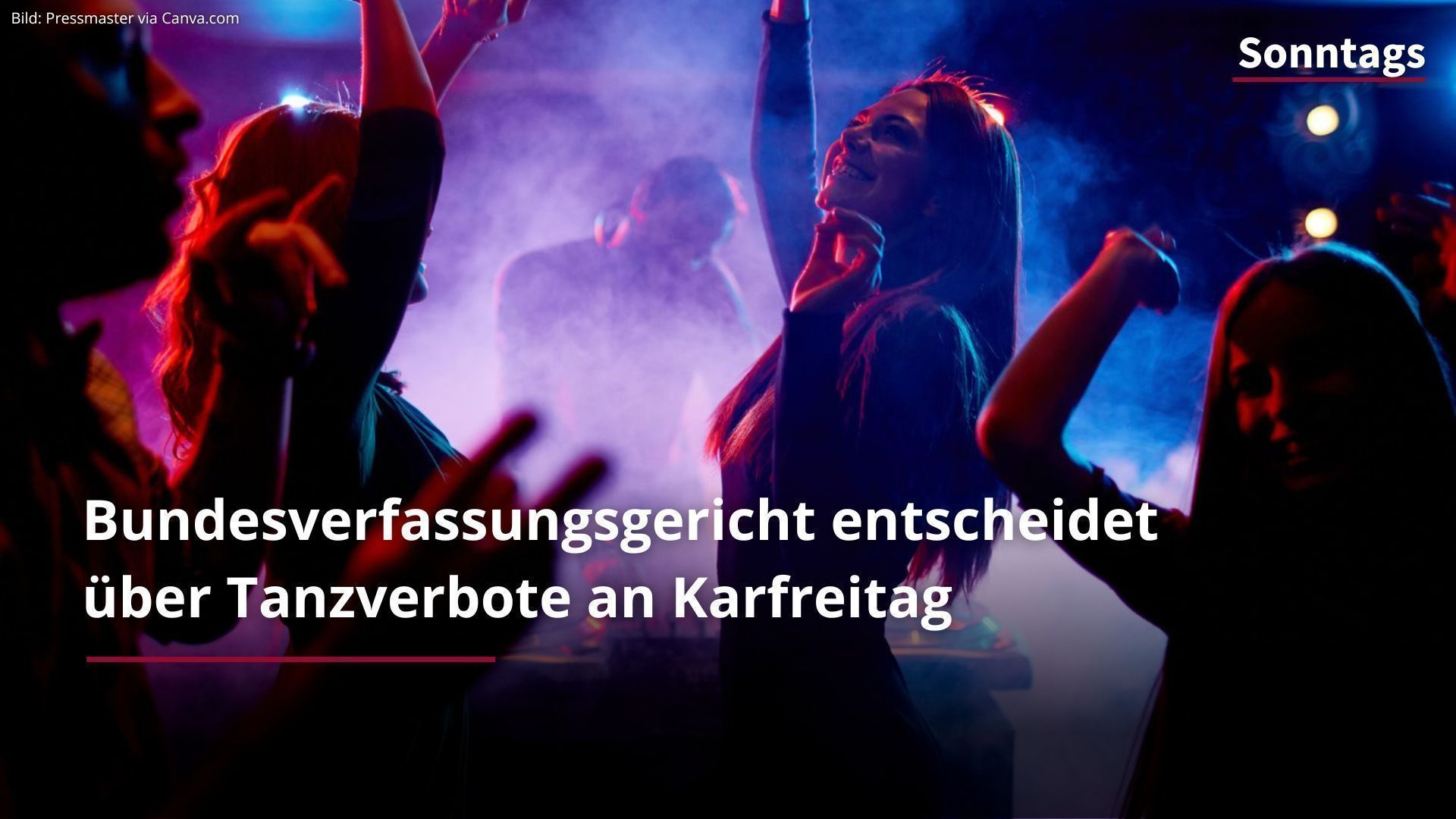 Video: Bundesverfassungsgericht entscheidet über Tanzverbote an Karfreitag