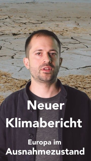 Video: Klimabericht zu Europa: Ein Kontinent im Ausnahmezustand